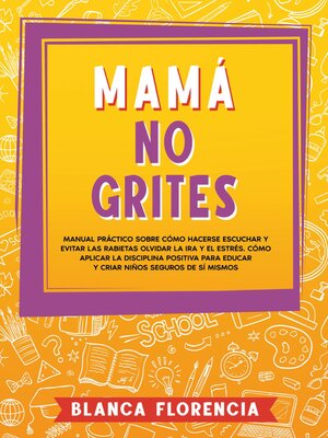 cover image of Mamá, no grites